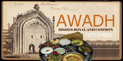 Rumi Darwaza, a Nawabi gateway in an antique photo forms the background for our September Awadhi Thali.